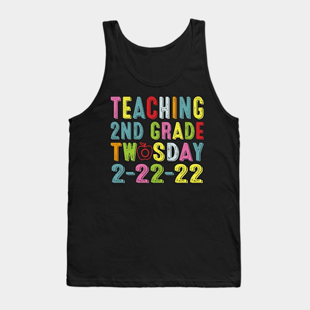 Teaching 2nd Grade On Twosday 2-22-22 22nd February 2022 Tank Top by Dealphy